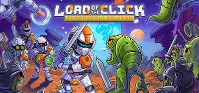 Lord of the Click: Interstellar Wars Image