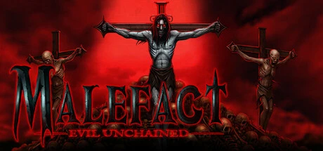 Games like Malefact: Evil Unchained