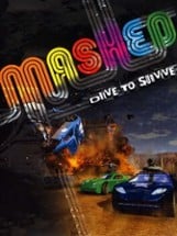 Mashed: Drive to Survive Image