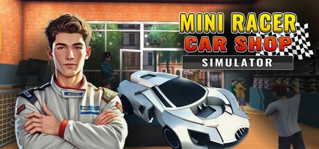 Games like Mini Racer Car Shop Simulator