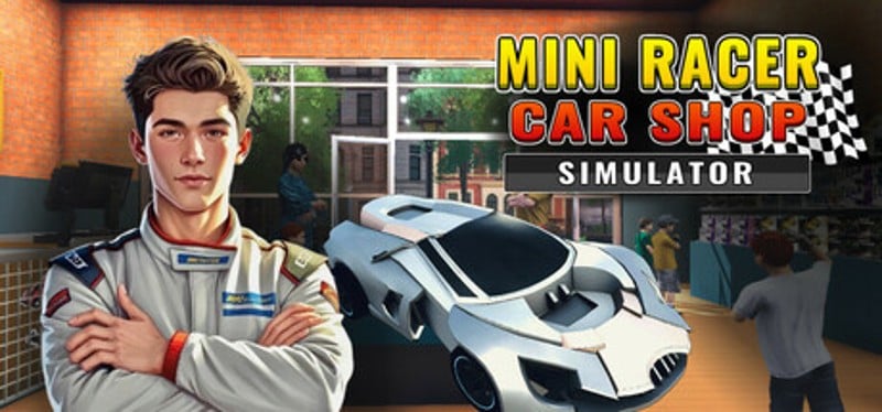 Mini Racer Car Shop Simulator Image