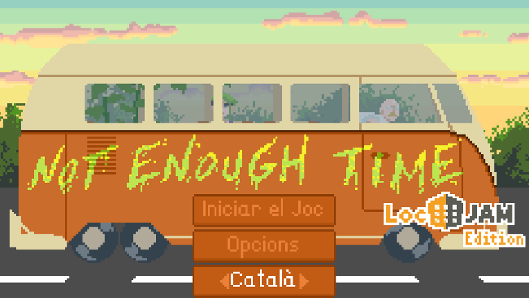 [CA] Not Enough Time - LocJAM6 Image