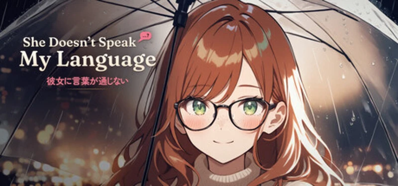 She Doesn't Speak My Language Image