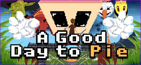 Games like A Good Day to Pie