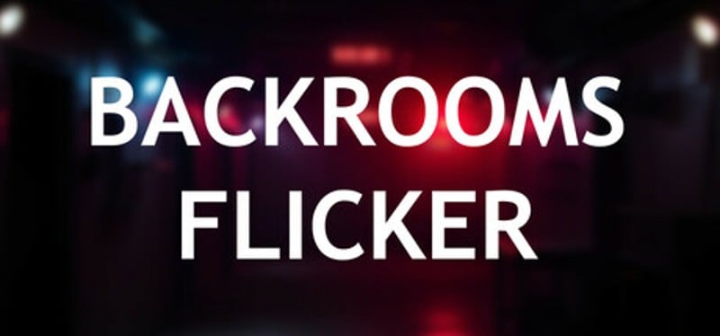 Backrooms: Flicker Image
