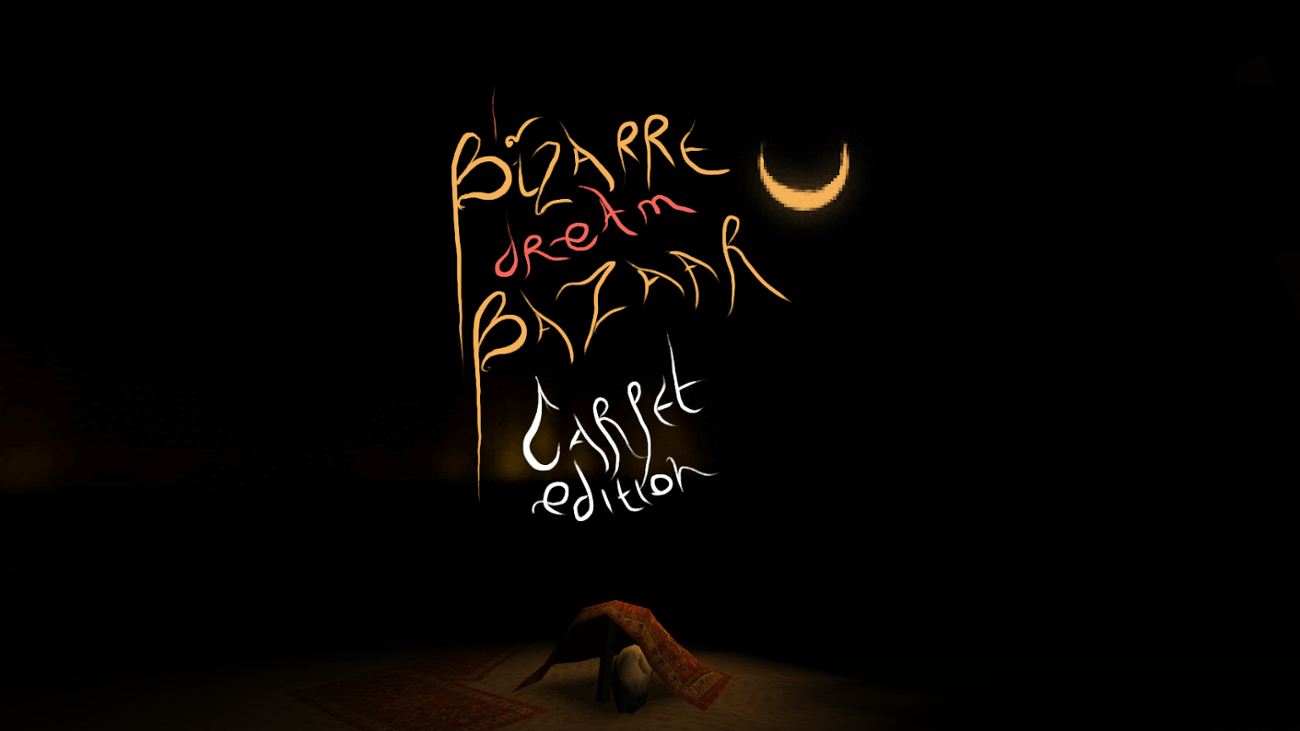 Games like BIZARRE DREAM BAZAAR (Carpet Edition)