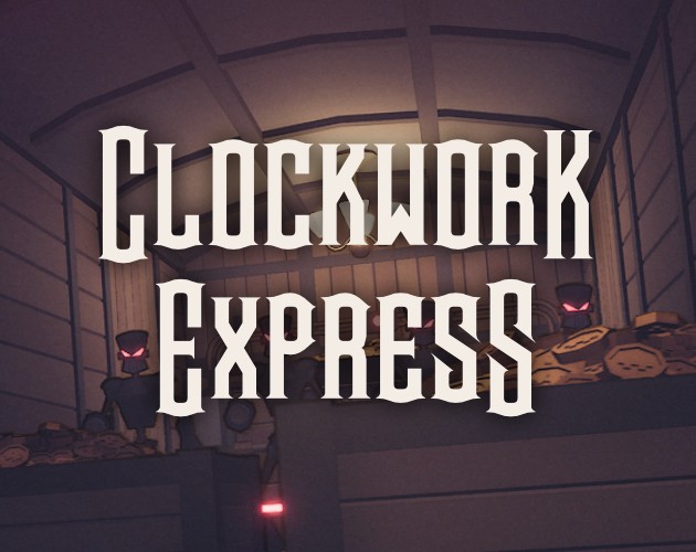 Games like Clockwork Express
