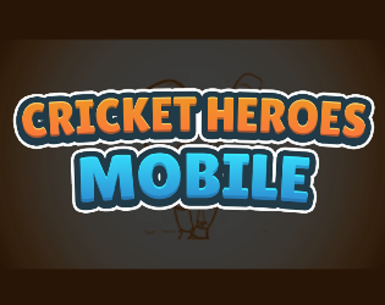 Cricket Heroes: Desktop Edition Image
