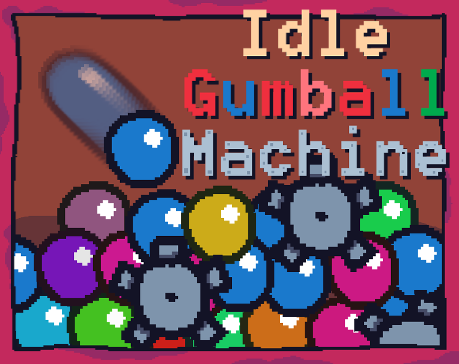 Games like Idle Gumball Machine