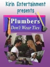 Plumbers Don't Wear Ties Image