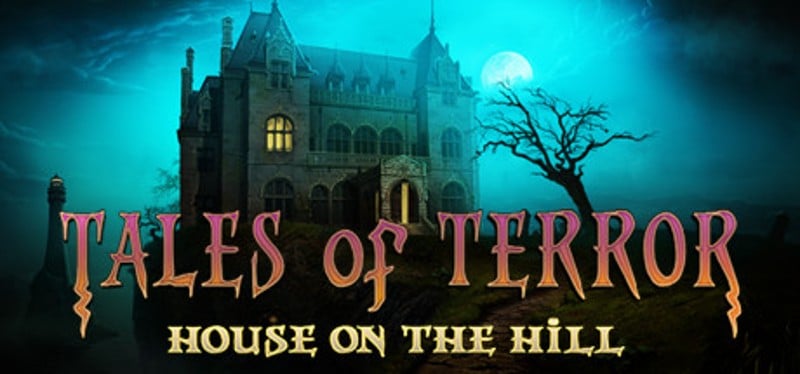 Tales of Terror: House on the Hill Collector's Edition Game Cover