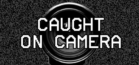 Games like Caught On Camera