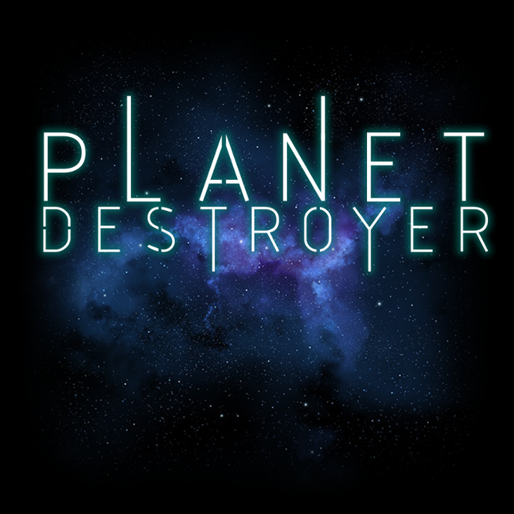 Games like Planet Destroyer
