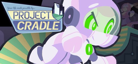 Games like Project Cradle