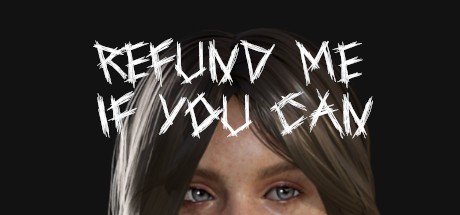 Games like Refund Me If You Can