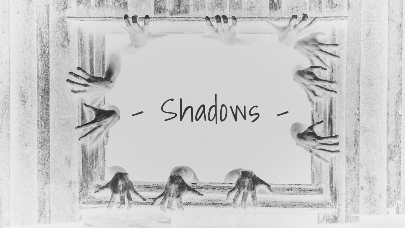 Games like - Shadows -