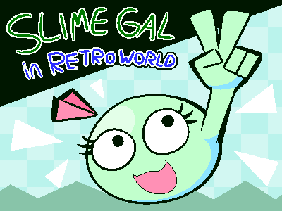 Games like Slime Gal in Retro World