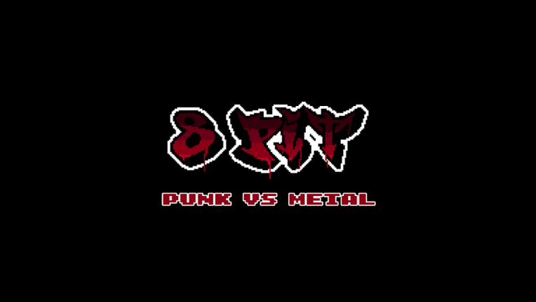 8 Pit - Punk VS Metal Game Cover