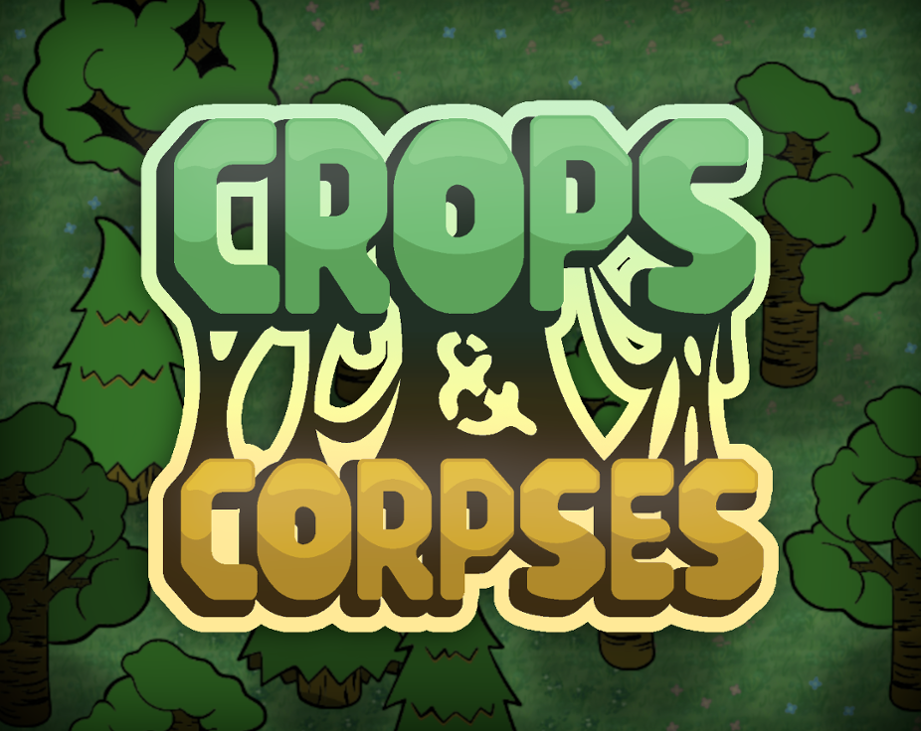 Games like Crops & Corpses