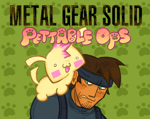 Games like Metal Gear Solid: Pettable Ops
