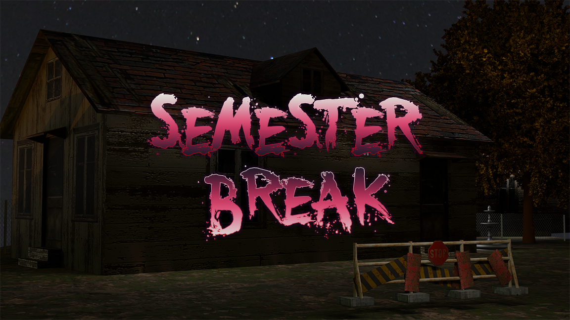 Games like Semester Break
