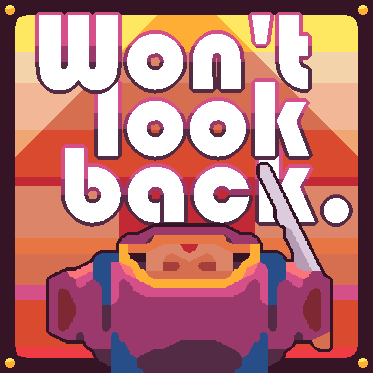 Games like Won't Look Back