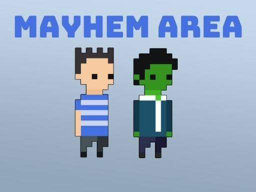 Games like Mayhem Area