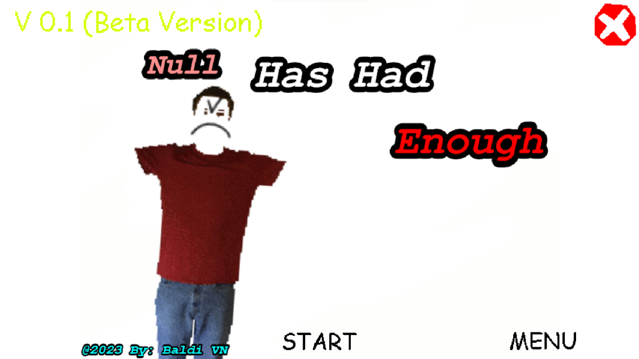 Games like Null Has Had Enough (Beta Version)