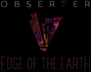 Games like OBSERVER EFFECT - Edge of the Earth