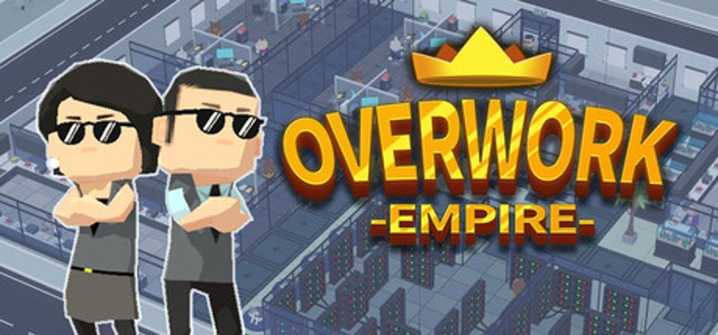 Overwork Empire Image
