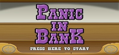 Panic In Bank Image