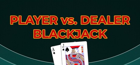 Games like Player vs. Dealer Blackjack
