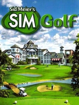 Games like Sid Meier's SimGolf