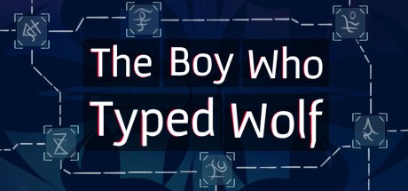 Games like The Boy Who Typed Wolf
