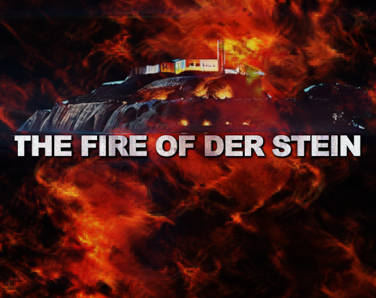 The Fire of Der Stein Image