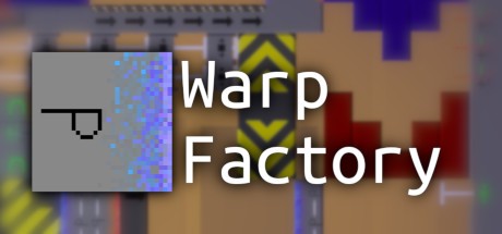 Games like Warp Factory