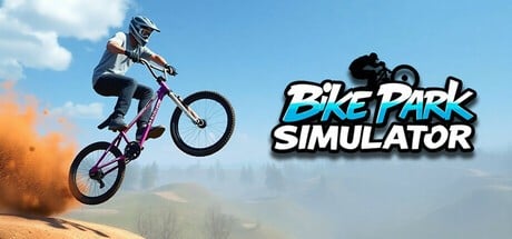 Games like Bike Park Simulator: BMX, Dirt Jump & MTB