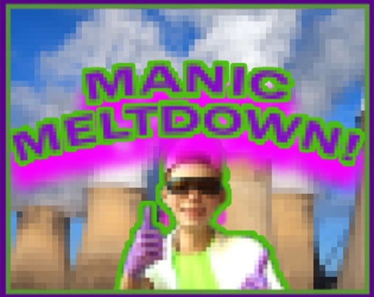 Manic Meltdown Game Cover