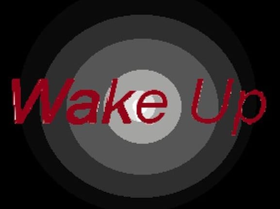 Wake up. Image