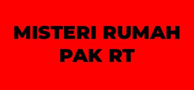 Misteri Rumah Pak RT Image