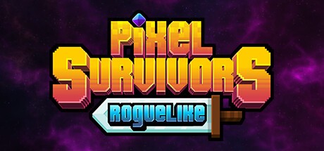 Games like Pixel Survivors: Roguelike