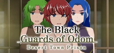 The Black Guards of Odom - Desert Town Prison Image