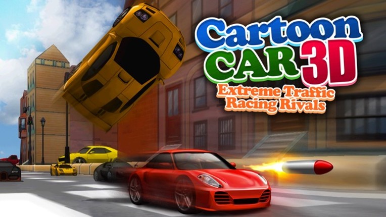 Cartoon Car 3D Real Extreme Traffic Racing Rivals Simulator Game screenshot