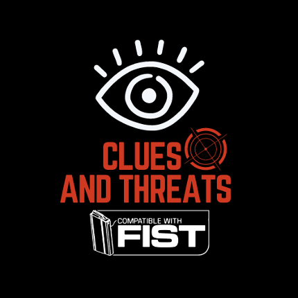 Clues and Threats - Optional rules for Managing threat and investigation (F.I.S.T.) Image