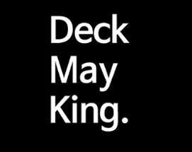 Deck May King Image