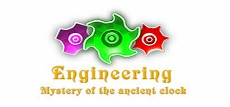 Games like Engineering: Mystery of the Ancient Clock
