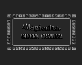 A Magical Tale: Cavern Crawler Image