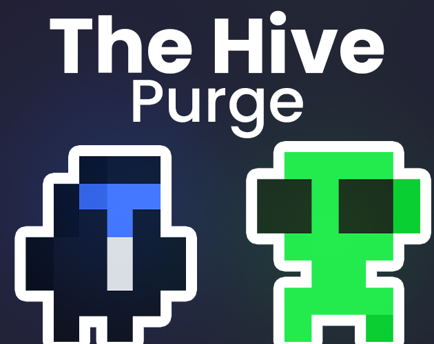 Games like The Hive Purge
