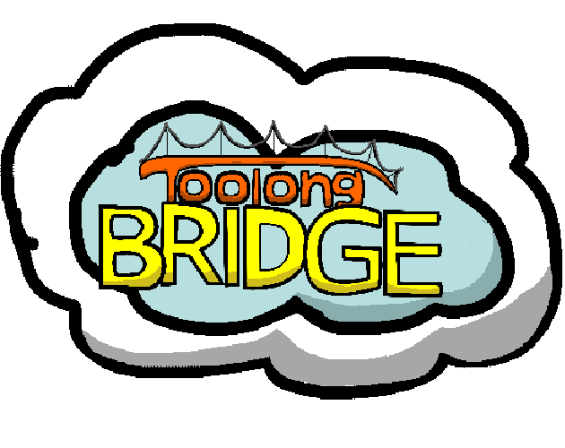 Games like Toolong Bridge