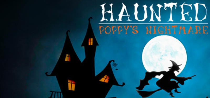 Haunted: Poppy's Nightmare Game Cover